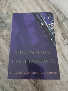 Trumpet Technique - Campos, Frank Gabriel - paperback - Foto 1 di 3