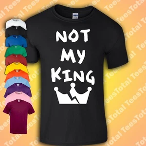 Not My King Kinder T-Shirt lustig King Charles III Anti Krönung Tee Oberteil - Bild 1 von 1