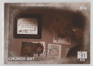 2016 Topps The Walking Dead Season 5 Sepia 6/10 Church Art #12 4r3