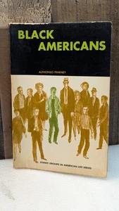 Black Americans Alphonso Pinkney 1969 1st ed 1st Print African American History  - Picture 1 of 11