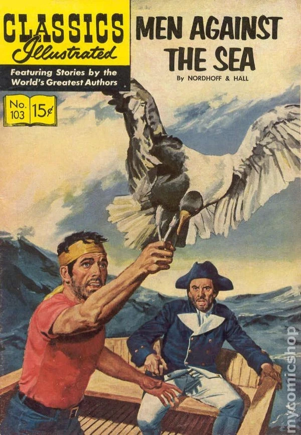 Classics Illustrated 103 Men Against the Sea #3 GD/VG 3.0 1964 Stock Image - Image 1 of 1