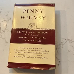 Penny Whimsy: Early American Cents, 1793-1814 von W. H. Sheldon HC DJ 1965 - Bild 1 von 8