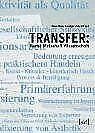 Transfer: Kunst Wirtschaft Wissenschaft. Transferkunst | Buch | Zustand gut