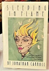 Jonathan Carroll / SLEEPING IN FLAME Signed 1st Edition 1989 - Picture 1 of 2