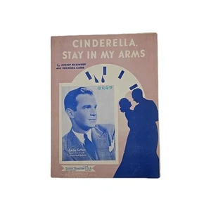 Vintage Noten Cinderella Stay in My Arms 1938 Larry Cotton Jimmy Kennedy - Bild 1 von 6