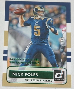 2015 Donruss Football Career Stat Line #24 - Nick Foles 358/550 Rams - Picture 1 of 2