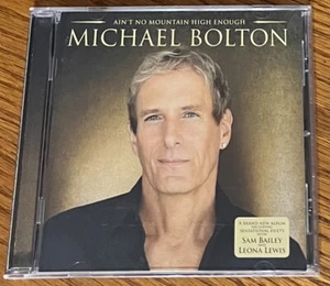 MICHAEL BOLTON "AIN'T NO MOUNTAIN HIGH ENOUGH" RARE ORIGINAL 2014 UK CD ALBUM - Picture 1 of 1