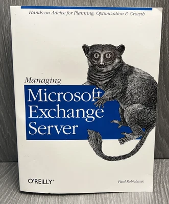 Vintage Managing Microsoft Exchange Server Paul Robichaux O'Reilly 1999 Softcove - Image 1 of 4