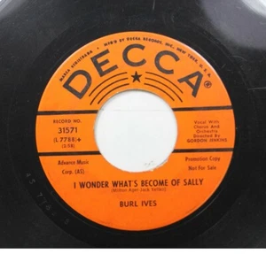 50'S & 60'S Promo 45 Burl Ives - I Wonder What'S Become Of Sally / True Love Goe - Picture 1 of 2