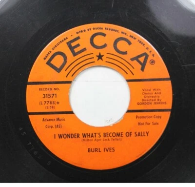 50'S & 60'S Promo 45 Burl Ives - I Wonder What'S Become Of Sally / True Love Goe - Image 1 of 2