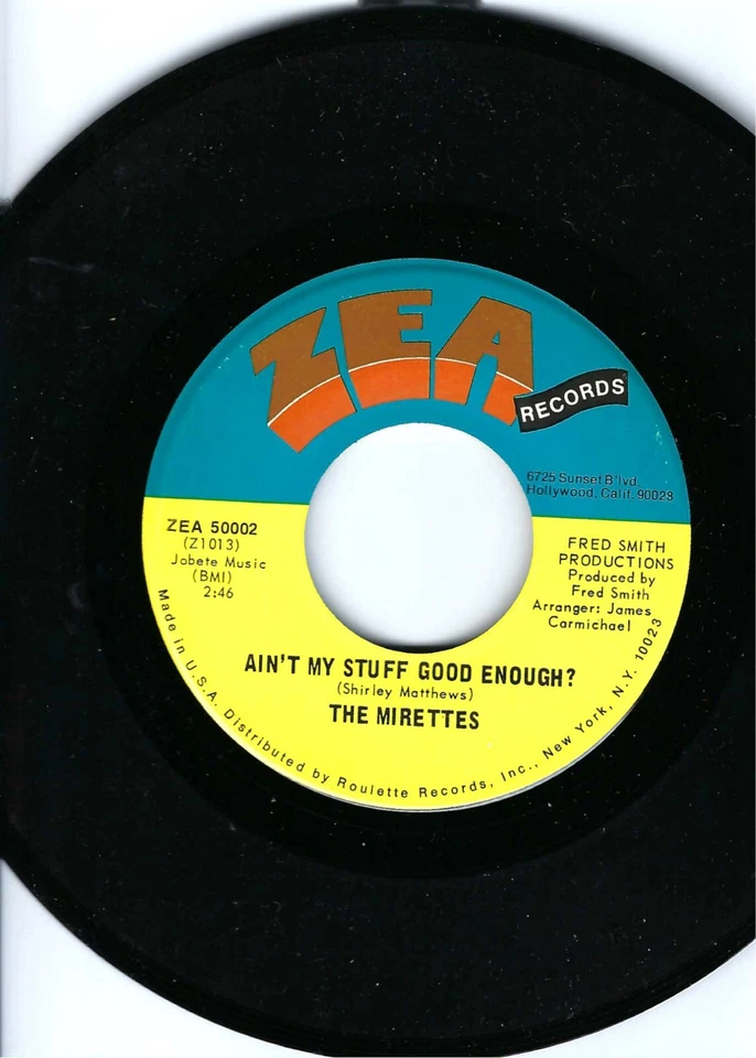 THE MIRETTES- "AIN'T MY STUFF GOOD ENOUGH?"/"THE TIME AND THE SEASON"- ZEA- NM - Image 1 of 2