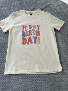 IT'SMY BIRTHDAY! 100% Cotton Tshirt Size 10/12 - Picture 1 of 5