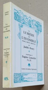 La lumière de l'invisible récits spirituels Judith HENRY éd 1978 - Imagen 1 de 7