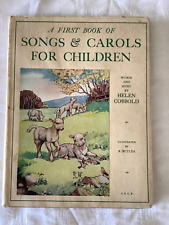 Vintage First book of SONGS & CAROLS  for CHILDREN by Cobbold  1st Edition  1936
