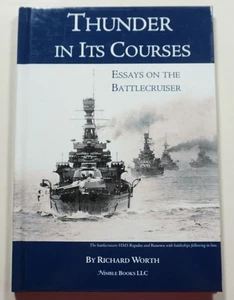 Thunder in Its Courses: Essays on the Battlecruiser 2011 Worth Navy Warships HC - Imagen 1 de 7