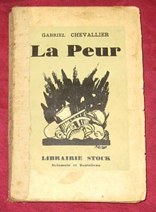 1ère guerre mondiale. La peur. Gabriel Chevallier. Stock. 1930. - Picture 1 of 1