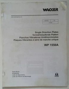 WACKER WP 1550A VIBROPLATE COMPACTOR PARTS MANUAL Multi-Lingual - Picture 1 of 2