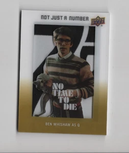 BEN WHISHAW GOLD NOT JUST A NUMBER PATCH CARD JAMES BOND NO TIME TO DIE 2025 UD - Picture 1 of 2