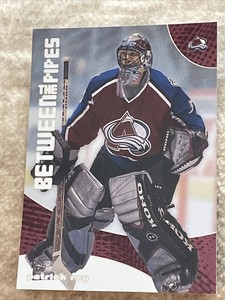 Patrick Roy-2001/02 Between the Pipes Hockey