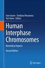 Human Interphase Chromosomes Biomedical Aspects 6185