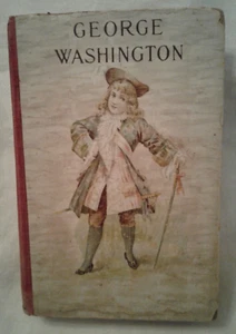 Antique Life of Washington Hard Cover w/Illustrations - Virginia Townsend - Picture 1 of 21