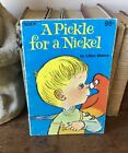Vintage 1961 A Pickle for a Nickel SC by Lilian Moore Golden Press 8 X 5.5?