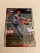 2019 Topps Chrome 150 Years STEVE CARLTON Baseball Card 150C-8 Phillies 