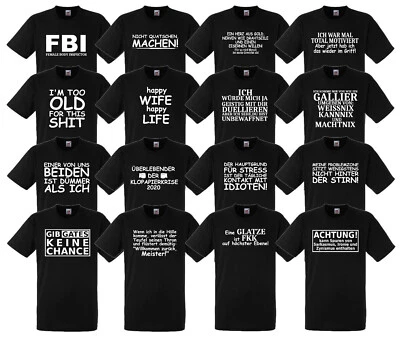 Sprüche T-Shirt Fun lustig witzig Spruch Text Motiv Aufdruck Shirt Geschenk - Bild 1 von 4