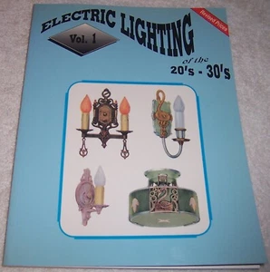 Electric Lighting of the 20's & 30's, Vol. 1: Price Guide pb - Picture 1 of 2