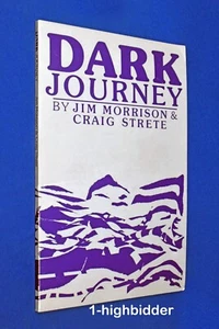 RARE 1979 DARK JOURNEY by Jim Morrison & Craig Kee Strete Doors - Ltd Ed of 1000 - Picture 1 of 7