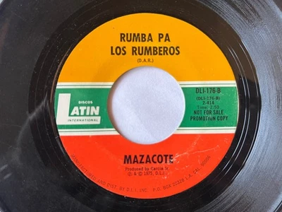 MAZACOTE Rumba Pa Los Rumberos/Si No Eres Tu DISCOS LATIN 176 Latin/Salsa 1975 - Image 1 of 2