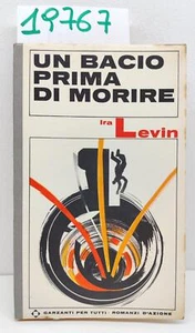 Ira Levin Un bacio prima di morire Garzanti 1° edizione del 1968 - Imagen 1 de 3