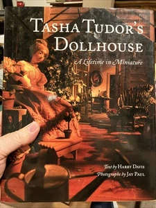 Tasha Tudor's Dollhouse : A Lifetime in Miniature, Signature Tipped In - Imagen 1 de 4