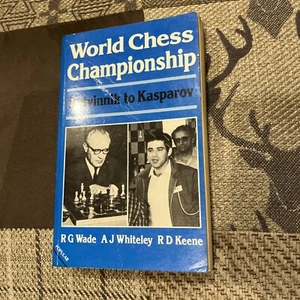 World Chess Championship Botvinnik To Kasparov Book Wade Whiteley Keene - Picture 1 of 19