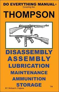 Thompson SMG Do Everything Manual Maintenance Disassembly Assembly Care Book NEW - Picture 1 of 2