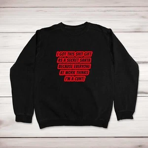 Secret Santa - Everyone Thinks I'm A C*nt Christmas Jumper - Picture 1 of 3
