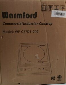 Warmford Commercial Induction Cooktop... Model: WF-C27D1-120... 120V~60Hz~1800W