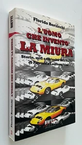L'uomo che inventò la Miura storia Lamborghini Borzicchi 2001 - Foto 1 di 4