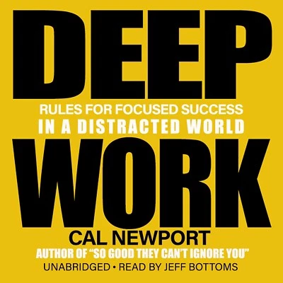 Deep Work: Rules For Focussed Success - Cal Newport - Audiobook 7CDs - Bild 1 von 2