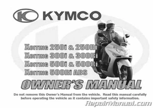Kymco Xciting 250Ri 500Ri 500Ri ABS Scooter Owners Manual - Foto 1 di 1