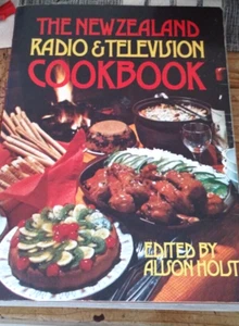 THE NEW ZEALAND RADIO & TELEVISION COOKBOOK By Alison Holst - LG paperback - Picture 1 of 8