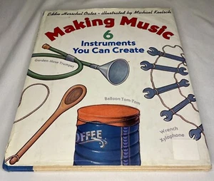 Making Music : Six Instruments You Can Create (1995, Hardcover) - Picture 1 of 8