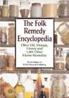 The Folk Remedy Encyclopedia: Olive Oil, Vinegar, Honey and 1,001 O - ACCEPTABLE
