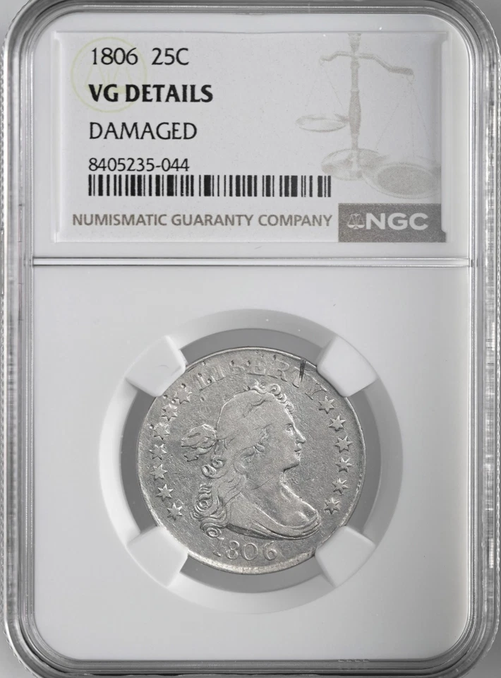 1806 25C DRAPED BUST SILVER QUARTER  NGC VG DETAILS "DAMAGED" #8405235-044 - Image 1 of 4