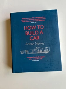 How To Build A Car Hardcover, by Newey Adrian Good Condition FAST SHIP - Picture 1 of 5