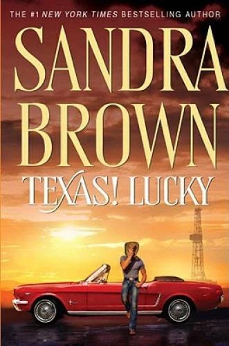 Texas! Lucky (Texas! Tyler Family Saga) - Hardcover By Brown, Sandra - GOOD Foto 1 de 1