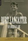 Burt Lancaster: An American Life by Buford, Kate Paperback Book The Cheap Fast