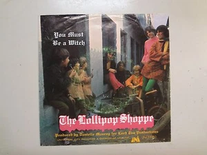 LOLLIPOP SHOPPE: You Must Be A Witch- Don’t Close The Door-U.S. 7" 68 UNI DJ PSL - Imagen 1 de 4