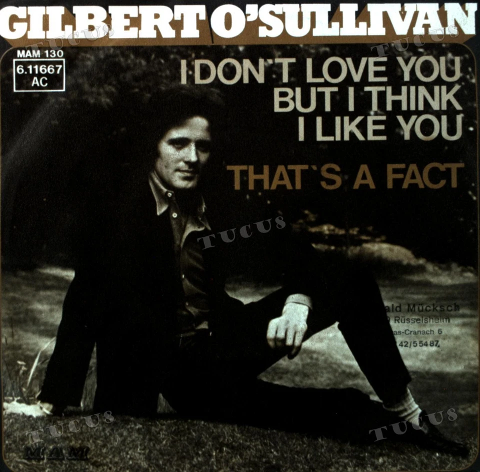 Gilbert O'Sullivan - I Don't Love You But I Think I Like You 7in (VG+/VG+) '* - Image 1 of 1