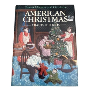 Vtg AMERICAN CHRISTMAS Better Homes & Gardens Holiday Crafts Foods Recipes 1984 - Picture 1 of 17